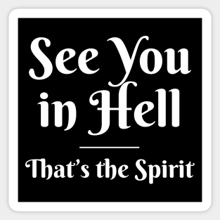 See You In Hell (pocket) Sticker